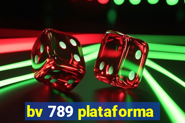 bv 789 plataforma